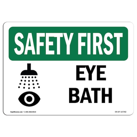 Signmission OSHA SAFETY FIRST Sign, Eye Bath, 5in X 3.5in Decal, 5" W, 3.5" H, Landscape, Eye Bath OS-SF-D-35-L-10782